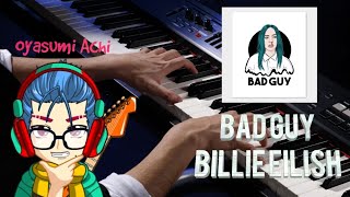 Billie Eilish - bad guy ( Piano Perfect)