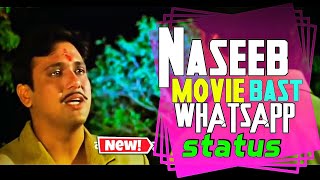 Naseeb movie dialogue WhatsApp status Govinda WhatsApp status sad WhatsApp status Naseeb movie