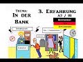 A2 / B1- Prüfung - Bildbeschreibung (Teil 3): Eigene Erfahrung (In der Bank)