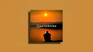 Chill  Lofi Type Beat "QUARANTINE" | Relaxing music