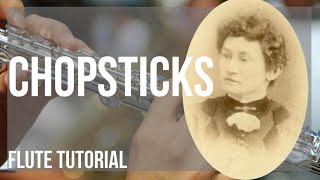 How to play Chopsticks by Arthur de Lulli on Flute (Tutorial)