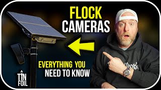 FLOCK CAMERAS! Everything you NEED TO KNOW - Tin Foil Tuesday #22