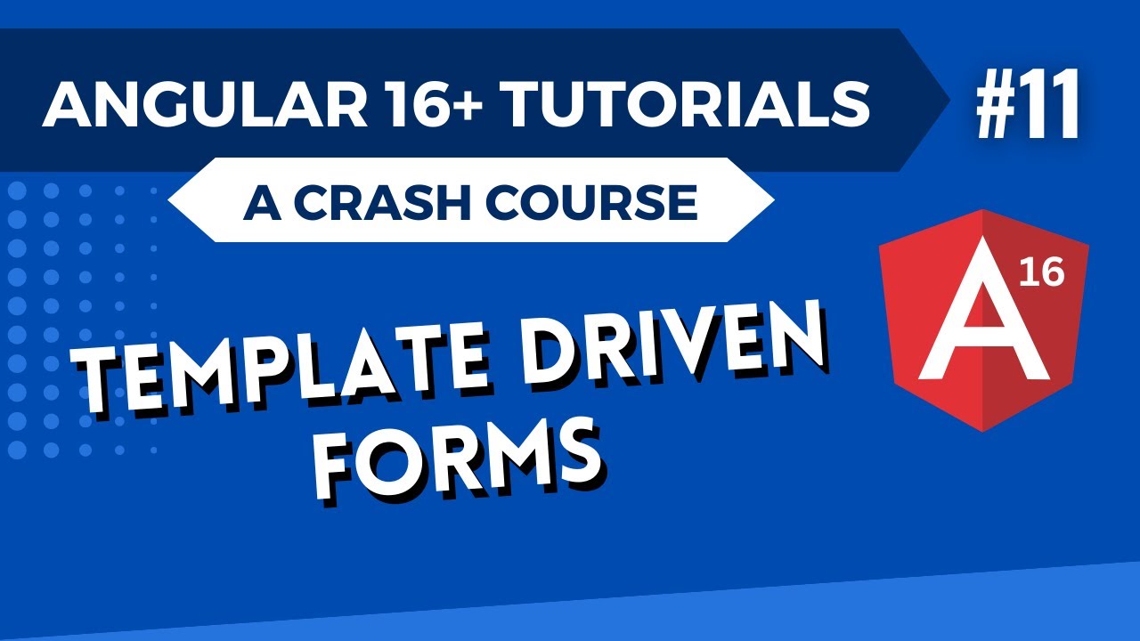 Angular 16 Tutorial - Template Driven Forms #11 - YouTube