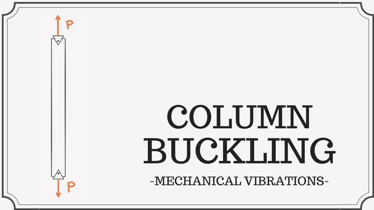 Column Buckling Continuous System Youtube
