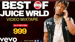 BEST OF JUICE WRLD HIT MIXTAPE DJ P BOY254