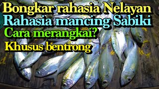 CARA INI!!! SANGAT JITU BUAT IKAN BENTRONG/BENTONG||MANCING SABIKI (KOTREKAN IKAN BENTONG )