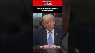 Trump Vows To Destroy Iran's Nuclear Weapons Amid Escalating Tensions With Tehran #shorts