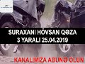 suraxanı hövsan qəza 3 yaralı 25.04.2019