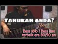 Bass solo/ Bassline terbaik sepanjang zaman