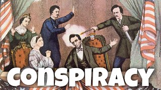 The Lincoln Assassination Conspiracy