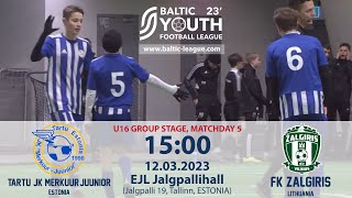 Tartu JK Merkuur-Juunior vs. FK Žalgiris (U16, Baltic Youth Football League 2023)