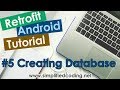 #5 Retrofit Android Tutorial - Creating Database