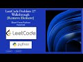 LeetCode 27 Remove Element Solution in Python | Easy Interview Problem Tutorial