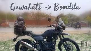 Guwahati to Bomdila Ride (via Bhairabkunda) | Arunachal Roadtrip  E1