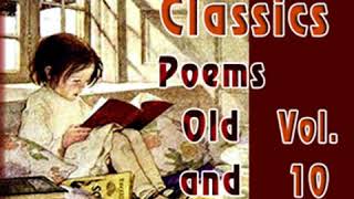 The Junior Classics Volume 10 Part 1: Poems Old and New by William PATTEN Part 2/2 | Full Audio Book