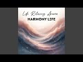 Harmony Life