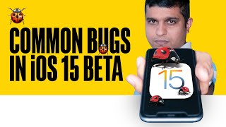 DON'T INSTALL iOS 15 WITHOUT KNOWING THIS 🤯| Common iOS 15 Beta Bugs List