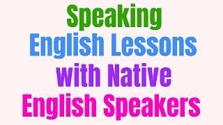 Improve Your Vocabulary Fast ★ Speaking English Lessons with Native English Speakers ✔