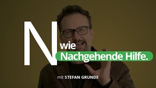 [Sozialarbeiter-ABC] Soziale Arbeit einfach erklärt. N wie Nachgehende Hilfe.