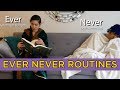 ENTV • Ever Never Routines