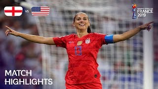 England v USA | FIFA Women’s World Cup France 2019 | Match Highlights