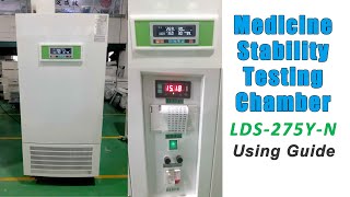 LABO-HUB | Medicine Stability Testing Chamber LDS-275-N Using Guide