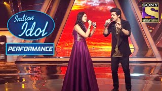 Neelanjana और Ankush ने दिया एक Soulful Duet Performance | Indian Idol Season 10