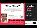 Startup grind Seoul, May event 'Why China?'