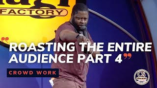 Roasting the Entire Audience Part 4 - Comedian BT Kingsley - Chocolate Sundaes Standup Comedy