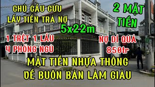 Chủ cầu cứu.vì nợ quá//850tr 1 trệt 1 lầu 4 phòng 5x22m.2 mặt tiền .đường thông ra bình chánh.1850