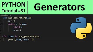 Python Tutorial #51 - Generator in Python Programming for Beginners