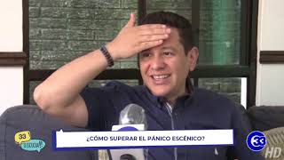 #33TeEscucha | ¿Cómo superar el pánico escénico?