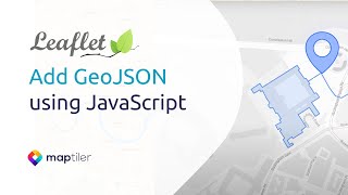 Leaflet Tutorial 5: Add GeoJSON using JavaScript