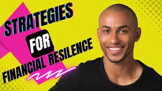 Financial Resilience Strategies
