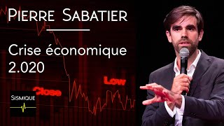 Crise économique 2.020 - Pierre Sabatier