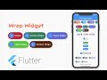 #Google's Flutter Tutorial - Wrap Widget,Chip, Action Chips, Input Chips, Choice Chips, Filter Chips