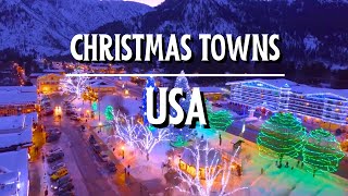 The 19 MOST MAGICAL Christmas Towns In The US In 2024