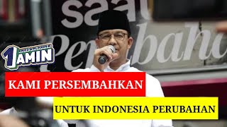 Anies Baswedan Mengubah Masa Depan Indonesia #aniesbaswedan #jakarta #indonesia