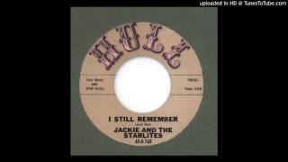 Jackie \u0026 the Starlites - I Still Remember - 1963