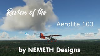 Microsoft Flight simulator 2020 Featuring: Aerolite 103 by Nemeth designs