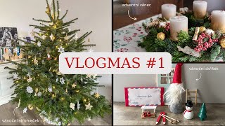 VLOGMAS #1 | Vánoční skřítek | Adventní věnec | Vánoční stromeček