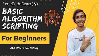 L14 - Where do I Belong | Basic Algorithm Scripting | freeCodeCamp