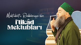 Mektûbât-ı Rabbâniyye'den İ'tikâd Mektubları (2. Cilt 67. Mektûb - 31) 187. Bölüm 15 Ocak 2025