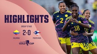 W GOLD CUP Group Stage | Colombia 2-0 Puerto Rico