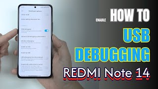 How to Enable USB Debugging on Redmi Note 14 | Step-by-Step Guide
