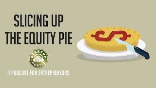 Slicing Up the Equity Pie