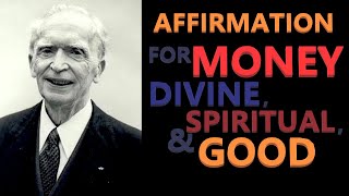 Divine, Spiritual, \u0026 Good Money Affirmation |Dr. Joseph Murphy