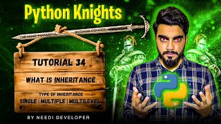 Inheritance in Python | Types of Inheritance: Single, Multiple & Multilevel | OOPs | Tutorial - 34