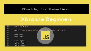 JavaScript : ★ 2.Console Logs, Errors, Warnings & More | Tutorial In Hindi #2