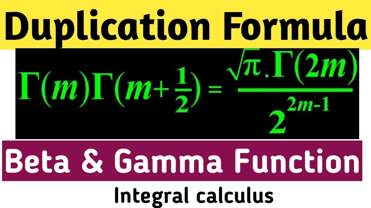 Duplication Formula| Legendre Duplication Formula | Beta And Gamma ...